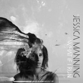 Jessica Manning - Skies Don't Fall