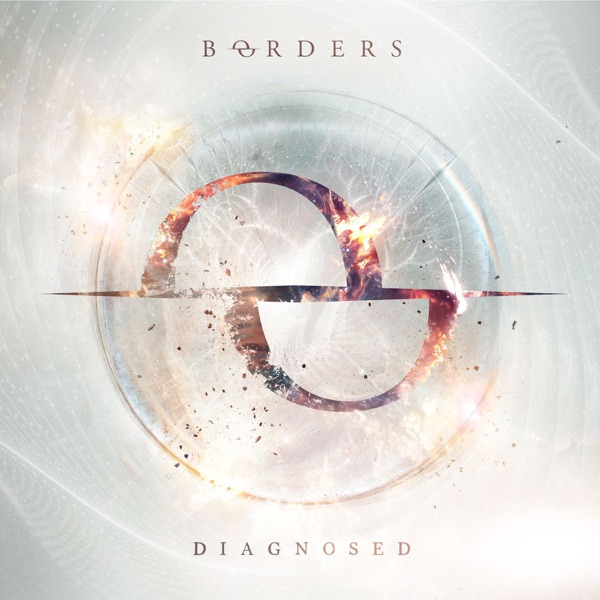 Borders - Diagnosed [EP] (2017)