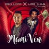 Mami Ven (feat. Liro Shaq el Sofoke)