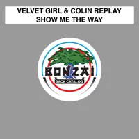 Show Me The Way — Velvet