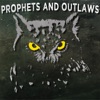 Prophets And Outlaws