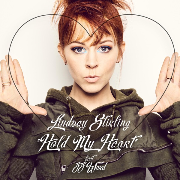 Hold My Heart (feat. ZZ Ward) - Single - Lindsey Stirling
