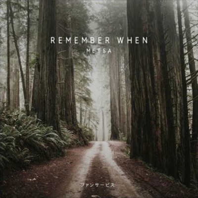 Remember When - Single