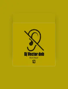 聆聽 Dj Vector dnb、觀看音樂影片、閱讀小傳、查看巡演日期等！