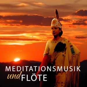 Meditationsmusik und Flöte: Traumhafte und Orientalische Instrumentalmusik Zen New Age für Entspannung und Besinnung