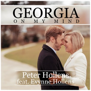 Georgia On My Mind (feat. Evynne Hollens) - Single