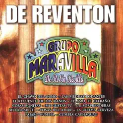 De Reventón - Grupo Maravilla De Reventón - Grupo Maravilla