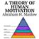 Abraham H. Maslow - A Theory of Human Motivation (Unabridged)