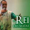 O Rei das Matas - Single