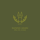 Raining Again (The MHC Mixes) - Single