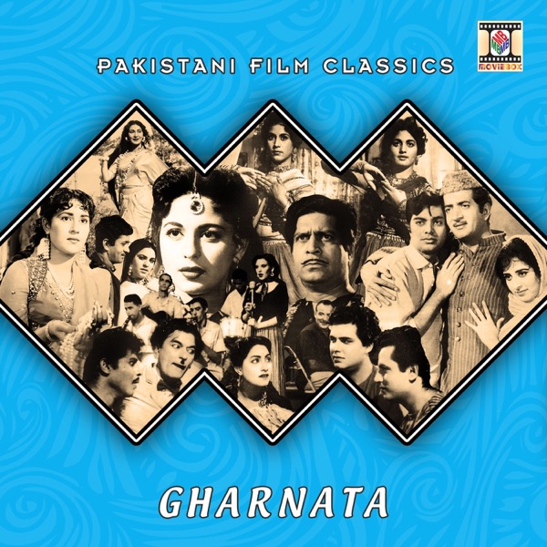 Gharnata (Pakistani Film Soundtrack)