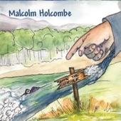 Malcolm Holcombe - Trail of Money