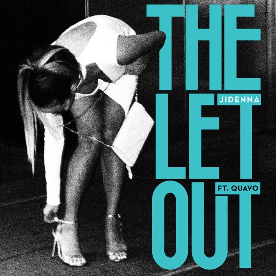 Cover artwork for The Let Out (feat. Quavo)