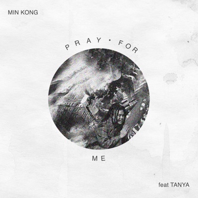 Pray for Me (feat. Tanya) - Single