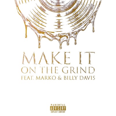 Make It (feat. Marko & Billy Davis) - Single
