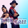 Your Call - Single