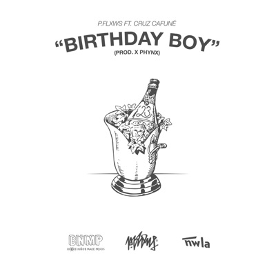 Birthday Boy (feat. Cruz Cafuné) - Single