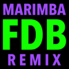 F.D.B. (Hip Hop Trap Marimba Remix) - Marimba Remix