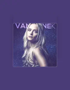 Ακούστε περιεχόμενο από Vane K, παρακολουθήστε μουσικά βίντεο, διαβάστε το βιογραφικό, δείτε ημερομηνίες περιοδείας, και πολλά ακόμη!