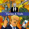 Stream & download Heroes & Trolls - Single