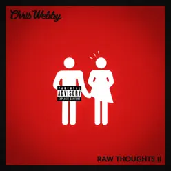 Raw Thoughts II - Single - Chris Webby Raw Thoughts II - Single - Chris Webby