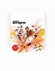 Die Urigen सुनें, म्यूज़िक वीडियो देखें, बायो पढ़ें, दौरे की तारीखें और बहुत कुछ देखें!