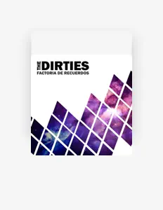 收听 The Dirties、观看音乐视频、阅读小传、查看巡演日期等 ！