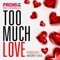 Too Much Love - Andrey Exx & Fomichev lyrics