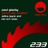Genetically Modified (Selina Jayne & Kid Rich Remix) - Single - Paul Glazby