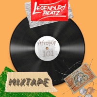 Afropop 101 - Legendury Beatz