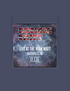 Ascolta Cosmic Shift, guarda video musicali, leggi la biografia, vedi le date del tour & altro!