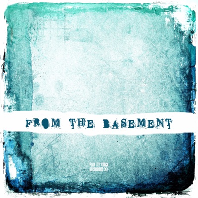 From the Basement