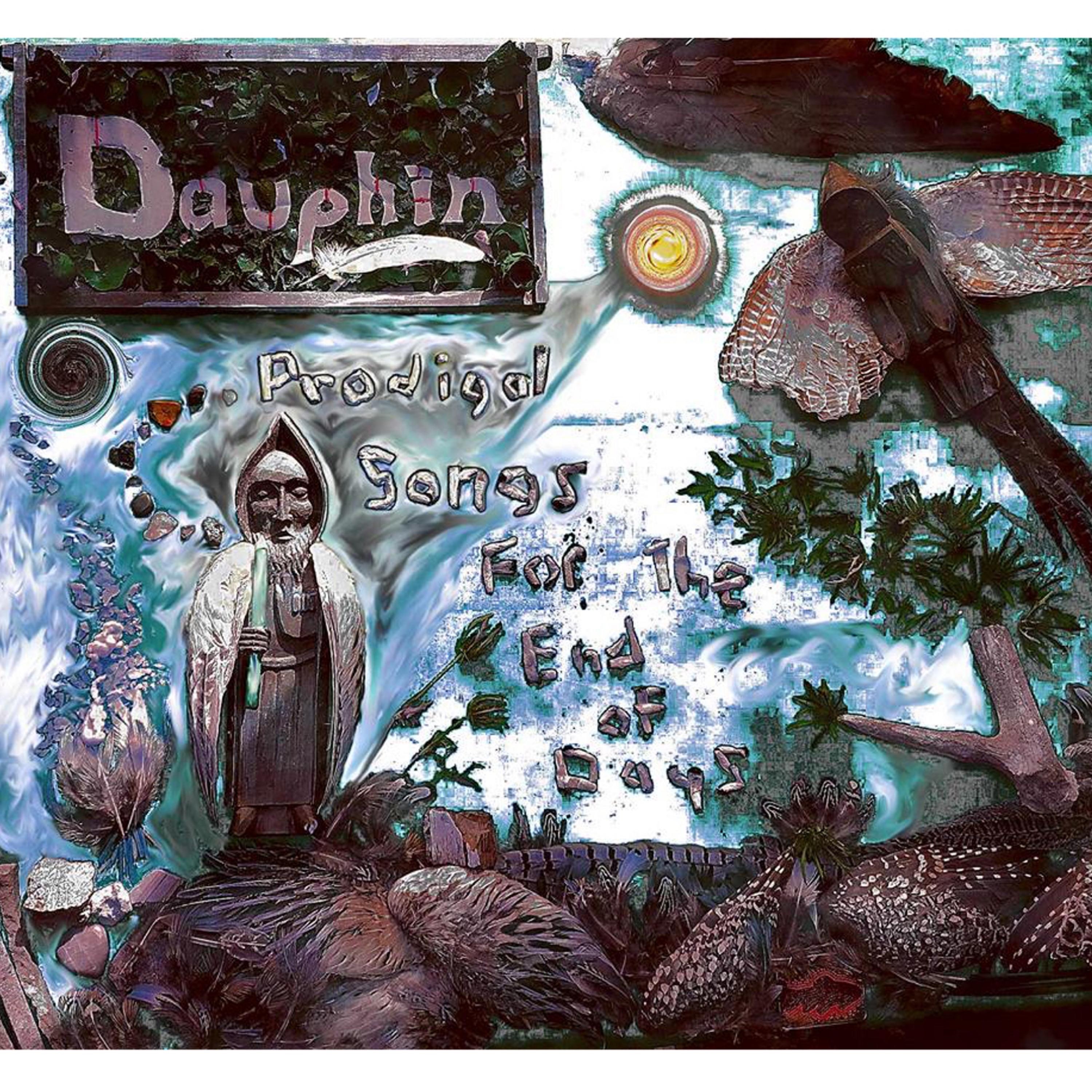 Prodigal Songs for the End of Days