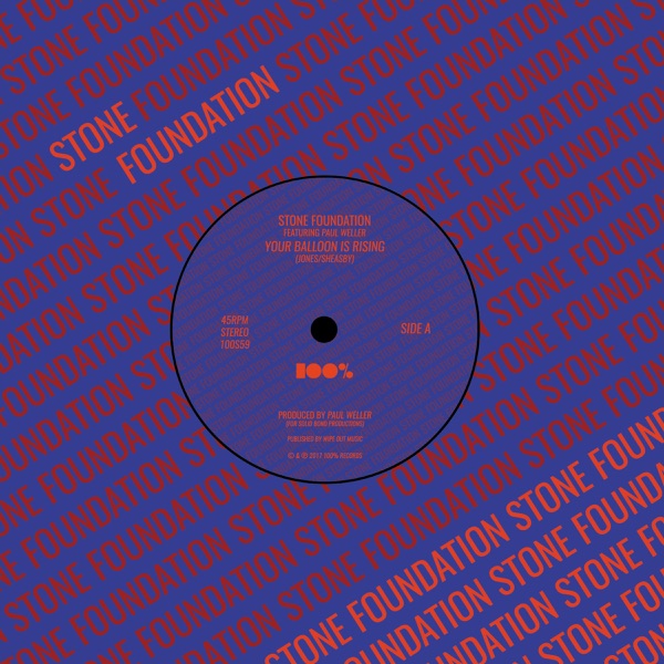 Your Balloon Is Rising (feat. Paul Weller) - Single - Stone Foundation