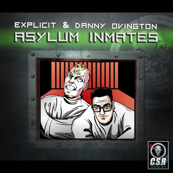 Asylum Inmates (Explicit vs. Danny Ovington) - EP
