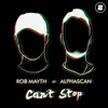Can't Stop (Rob Mayth vs. Alphascan) - Single