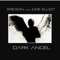 Dark Angel (feat. Jude Elliot) [The Trip Dub Mix] - Ericson lyrics