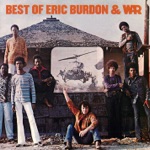 Eric Burdon & War - Spill the Wine