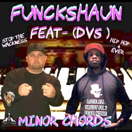 Minor Chords (feat. DVS) Funckshaun