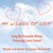 My Wings of Love (feat. Leesa Gomez) - Fernando Moore lyrics