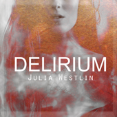 Delirium - Julia Westlin
