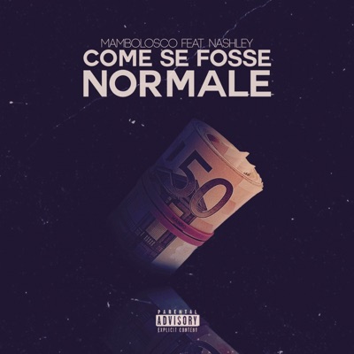 Come se fosse normale (feat. Nashley) - Single