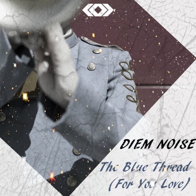 The Blue Thread (For You Love) - Single