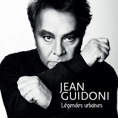 Légendes urbaines - Jean Guidoni