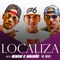 Localiza - MCs Magrão e Nenem & Mc Nando lyrics