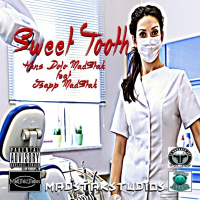 Sweettooth (feat. Jsapp MadStak) - Single