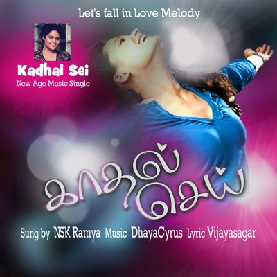 Kadhal Sei - Single