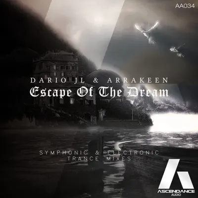 Escape of the Dream - Single - Arrakeen