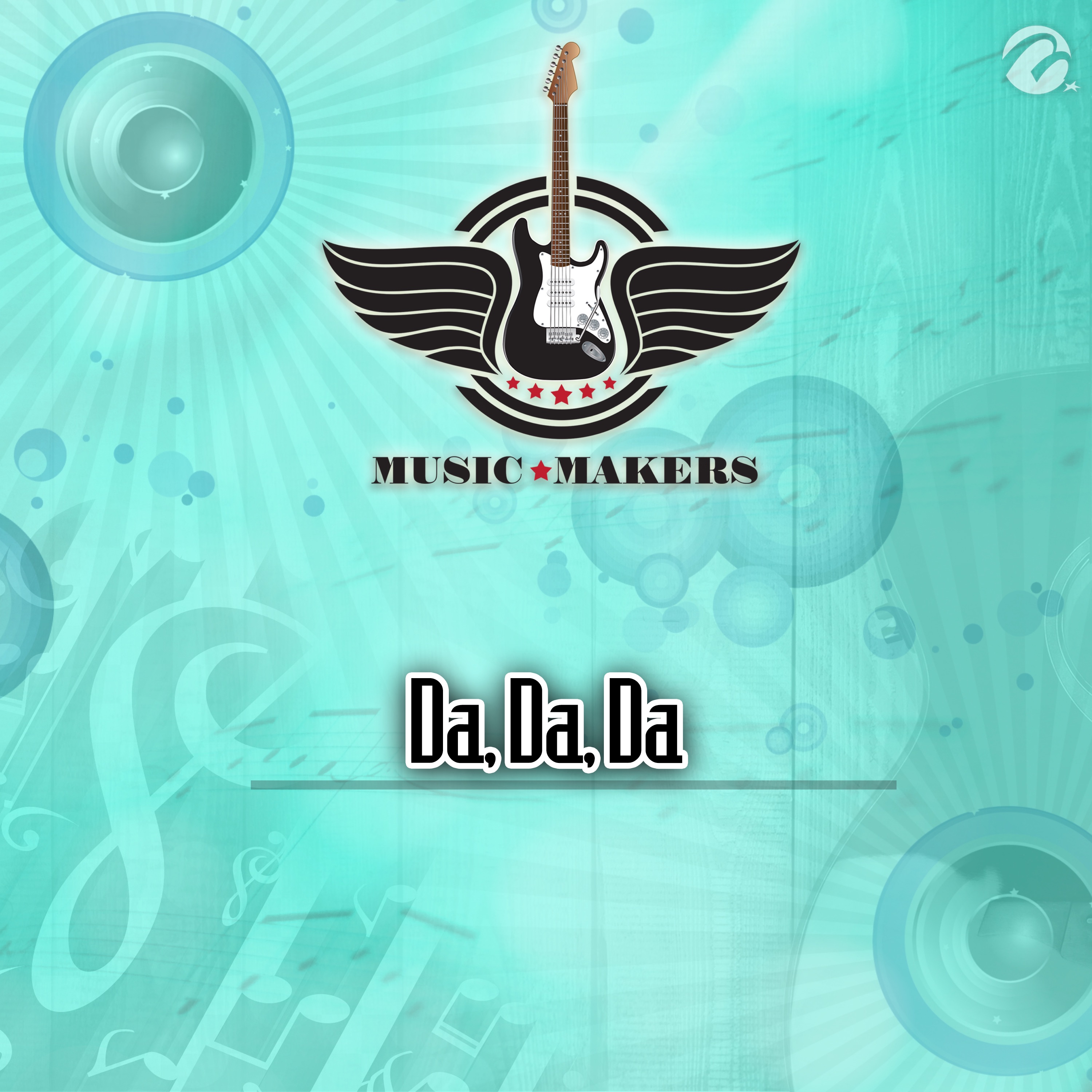 Da, Da, Da - Single