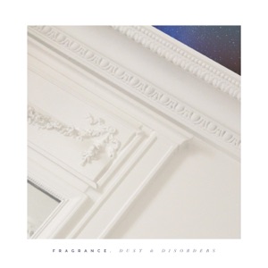 Dust & Disorders - EP